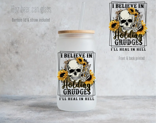 16oz  frosted - I believe in holding grunge’s