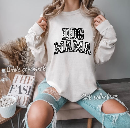 Cow print Dog mama  - Crewneck