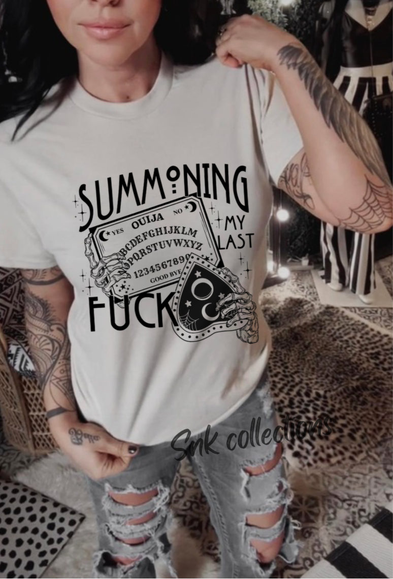 $16 Summoning my last - T- Shirt