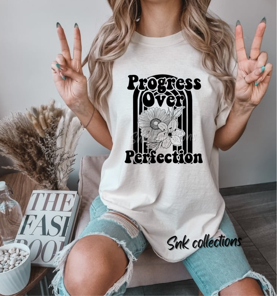 $16 Progress over perfection - T-shirt