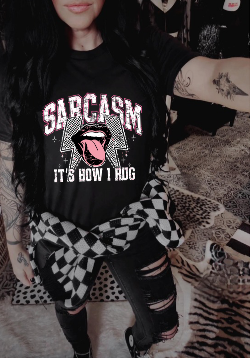 $16 Sarcasm on black T-shirt