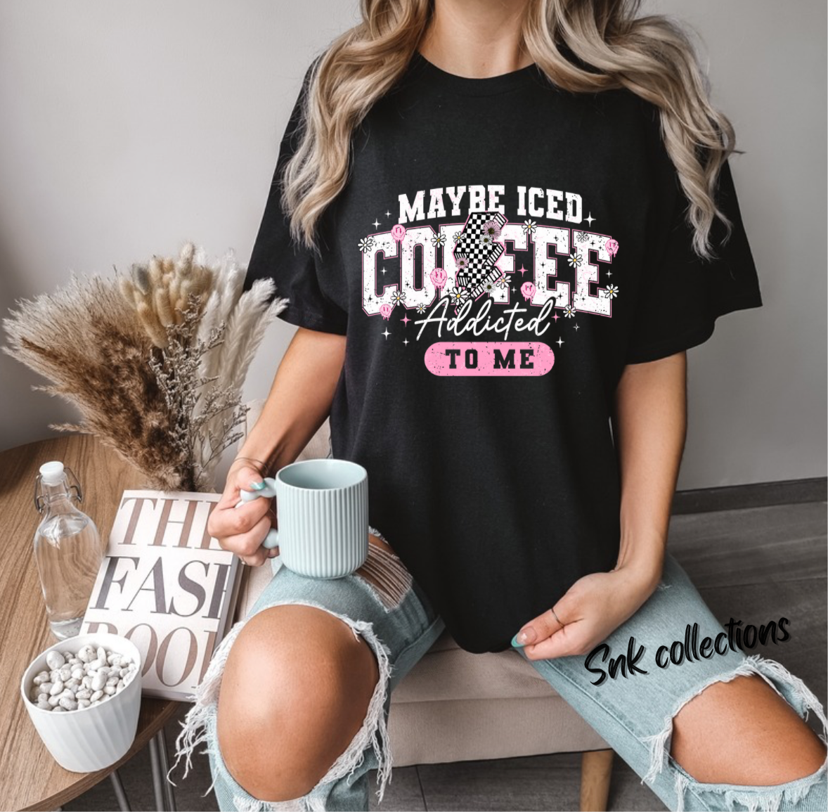 Maybe iced coffee addicted on Black T-shirt