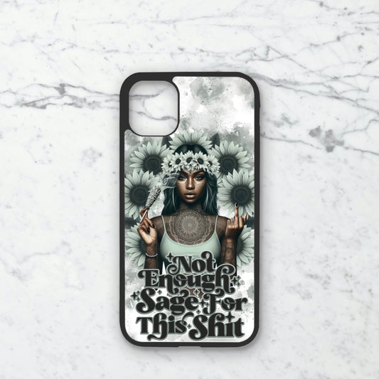 Phone case only!! Sage green Not enough sage for this shit 2