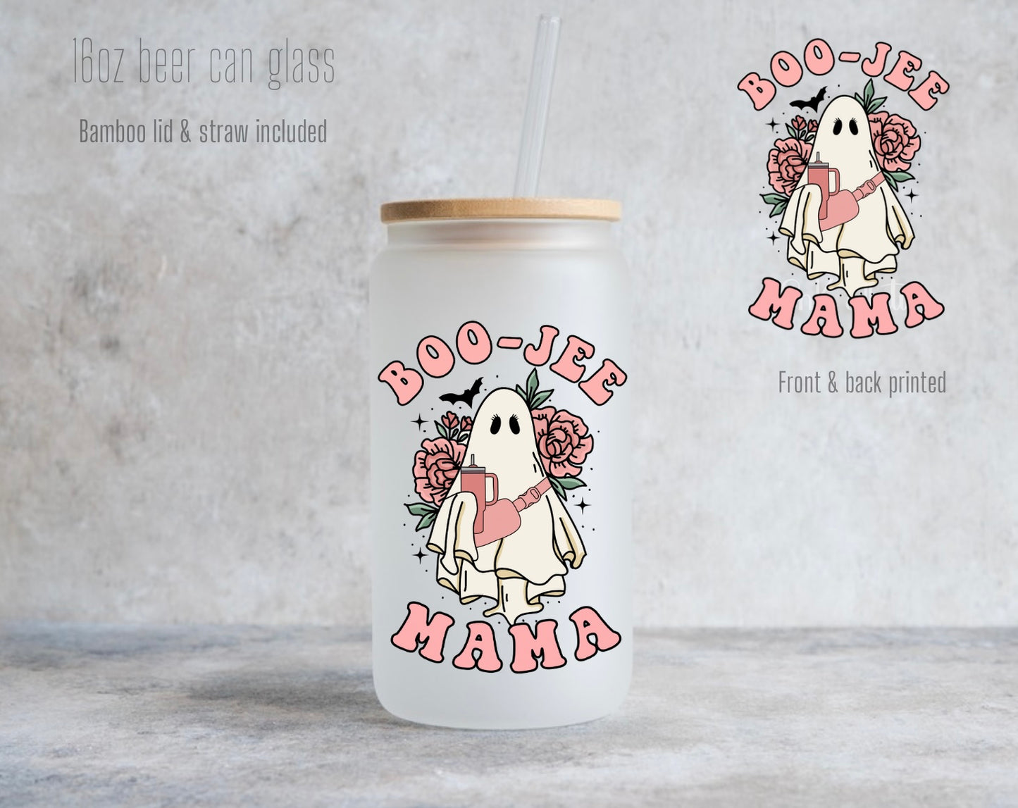 16oz Boo-Jee Mama glass can - Frosted