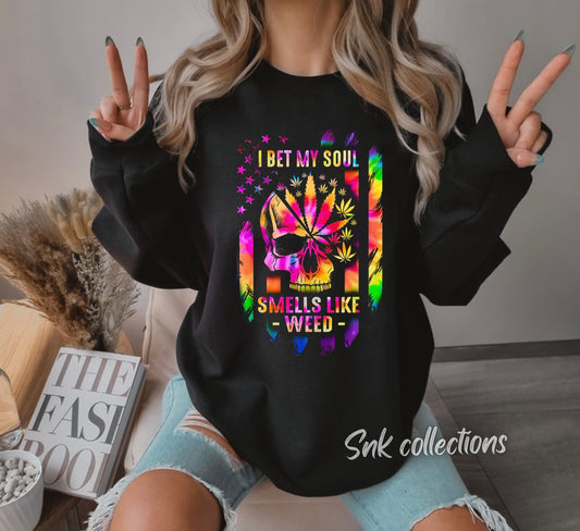 I bet my soul smells like weed - Crewneck