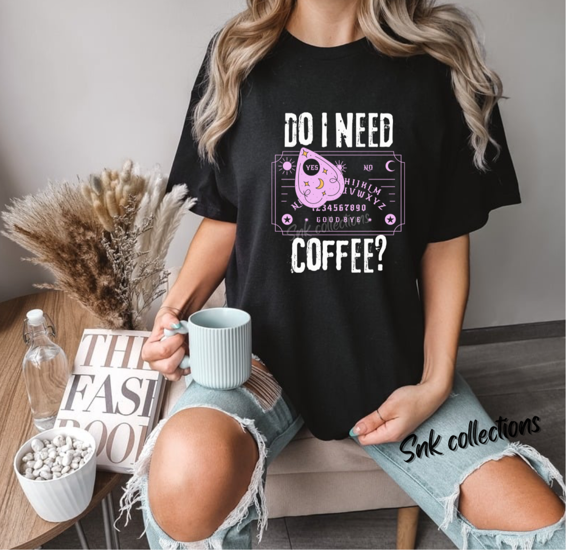 $16 Do I need coffee? - T-shirt