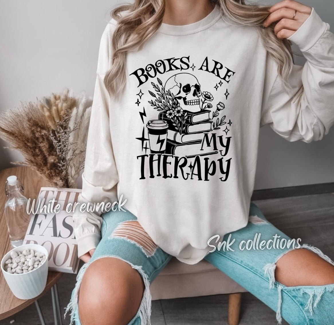 Books are therapy  - Crewneck