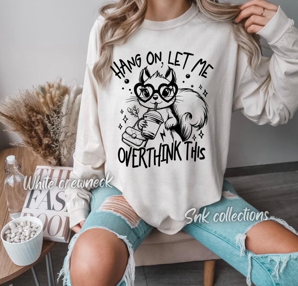 Let me overthink this squirrel BLACK - Crewneck