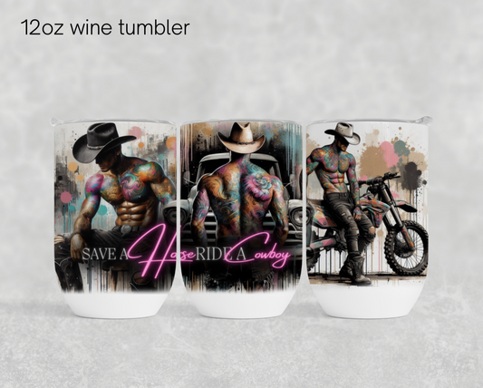 12oz wine tumbler - Save a horse ride a cowboy PINK