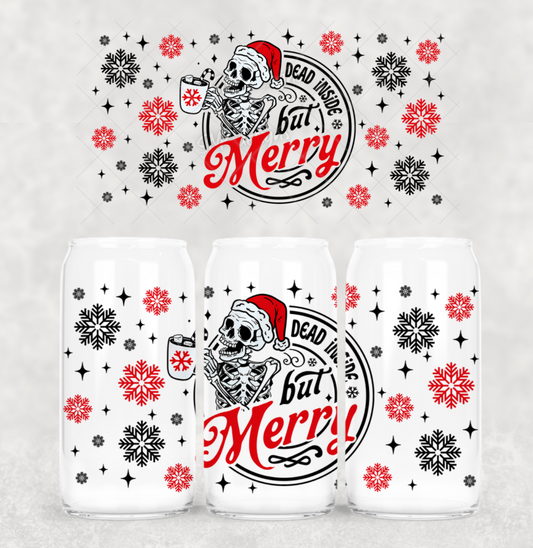 Christmas- 16oz - Dead inside but MERRY