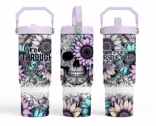 30oz tumbler -Positive vibes sugar skull