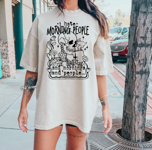 I hate morning people T-shirt