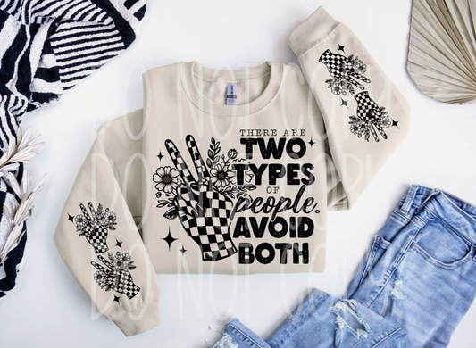 Crewneck - Two types of people