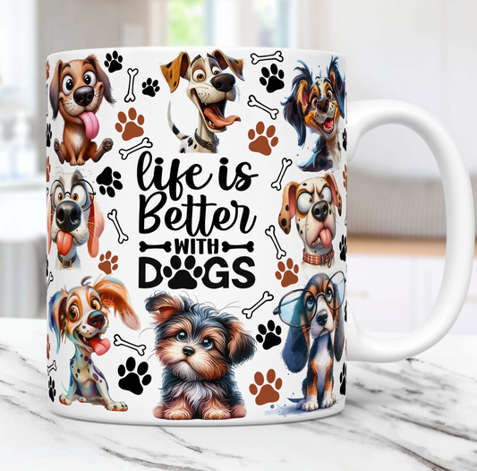 15oz mug - Life is better with dogs