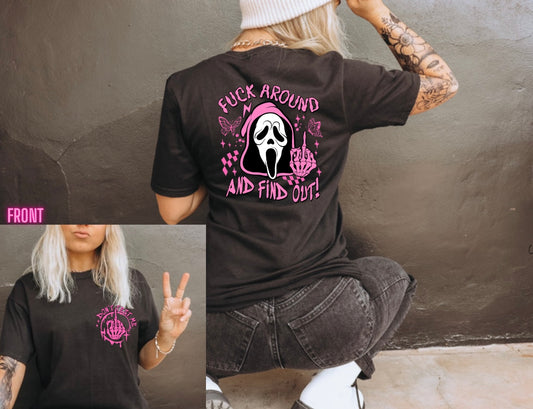 Fuck around ghost face T-shirt
