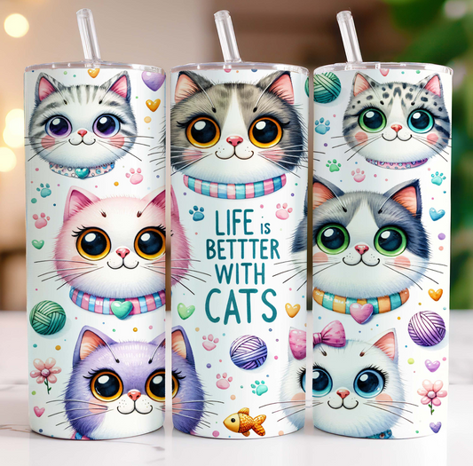 20oz Tumbler - Life is better with cats #2