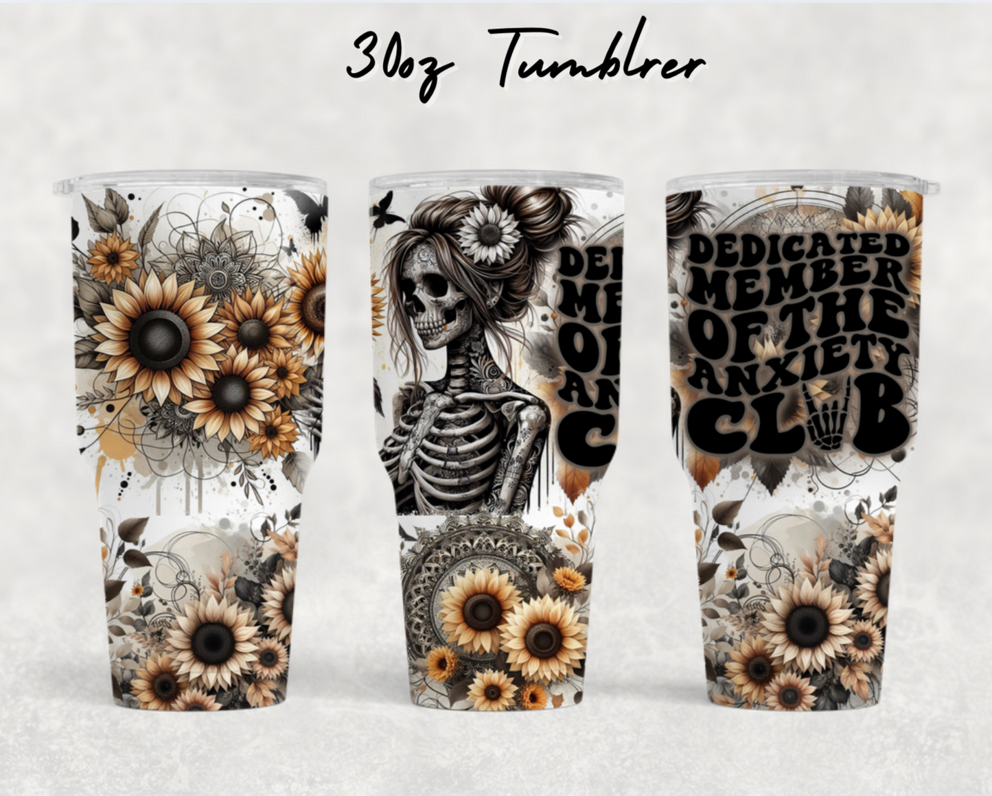 30oz NEW Tumblers- Anxiety club