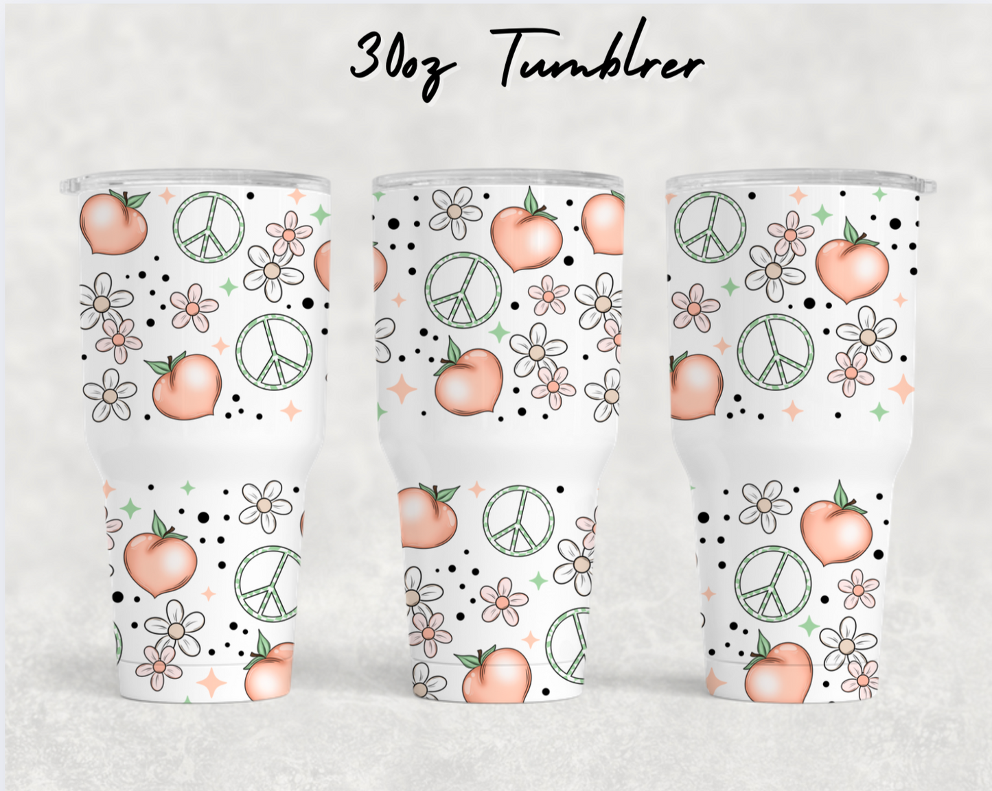 30oz NEW Tumblers - Feeling peachy