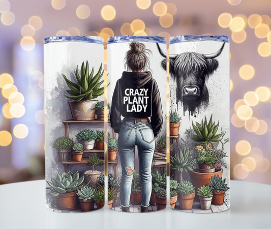 Tumbler only- Crazy Plant Lady